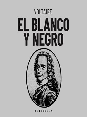 cover image of El Blanco Y El Negro (Completo)